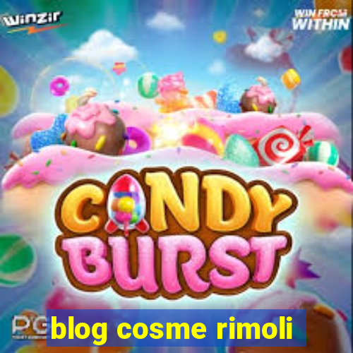 blog cosme rimoli